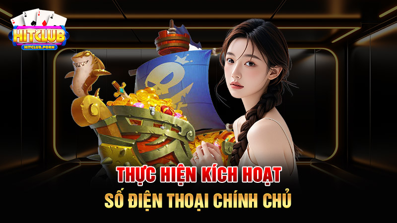 Thực hiện kích hoạt số điện thoại chính chủ